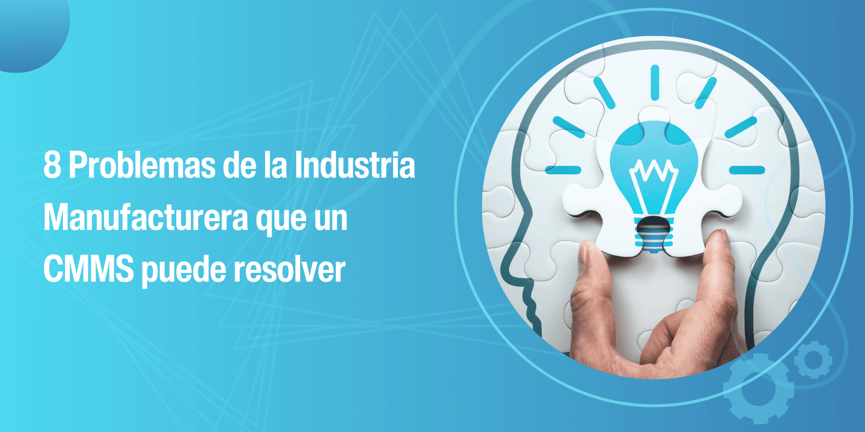 8 Problemas que un CMMS puede Resolver