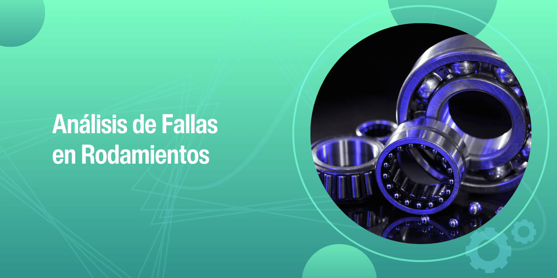 Análisis de Fallas en Rodamientos