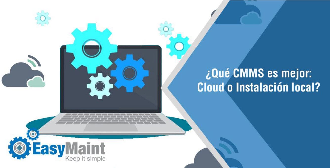 CMMS: Nube o Local